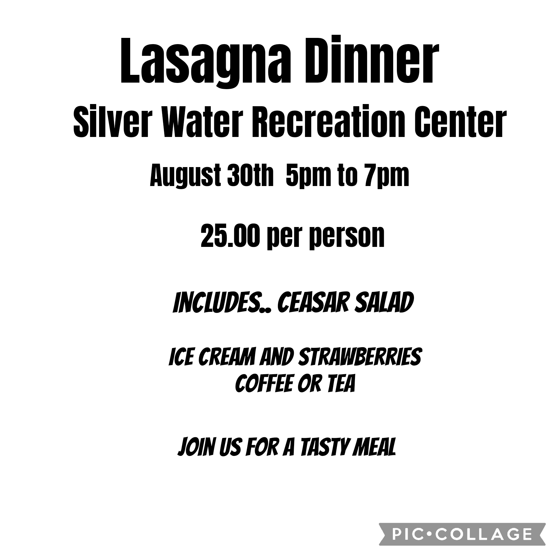SILVER WATER COMMUNITY HALL Lasagna Dinner